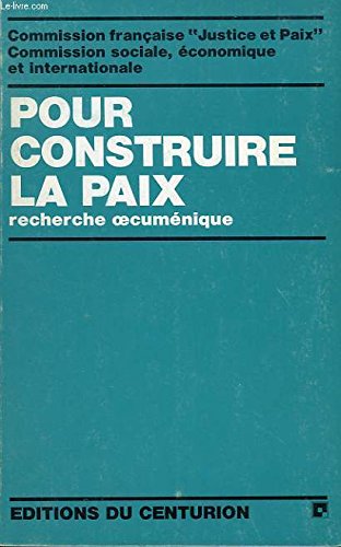 Pour construire la paix : recherche oecuménique book