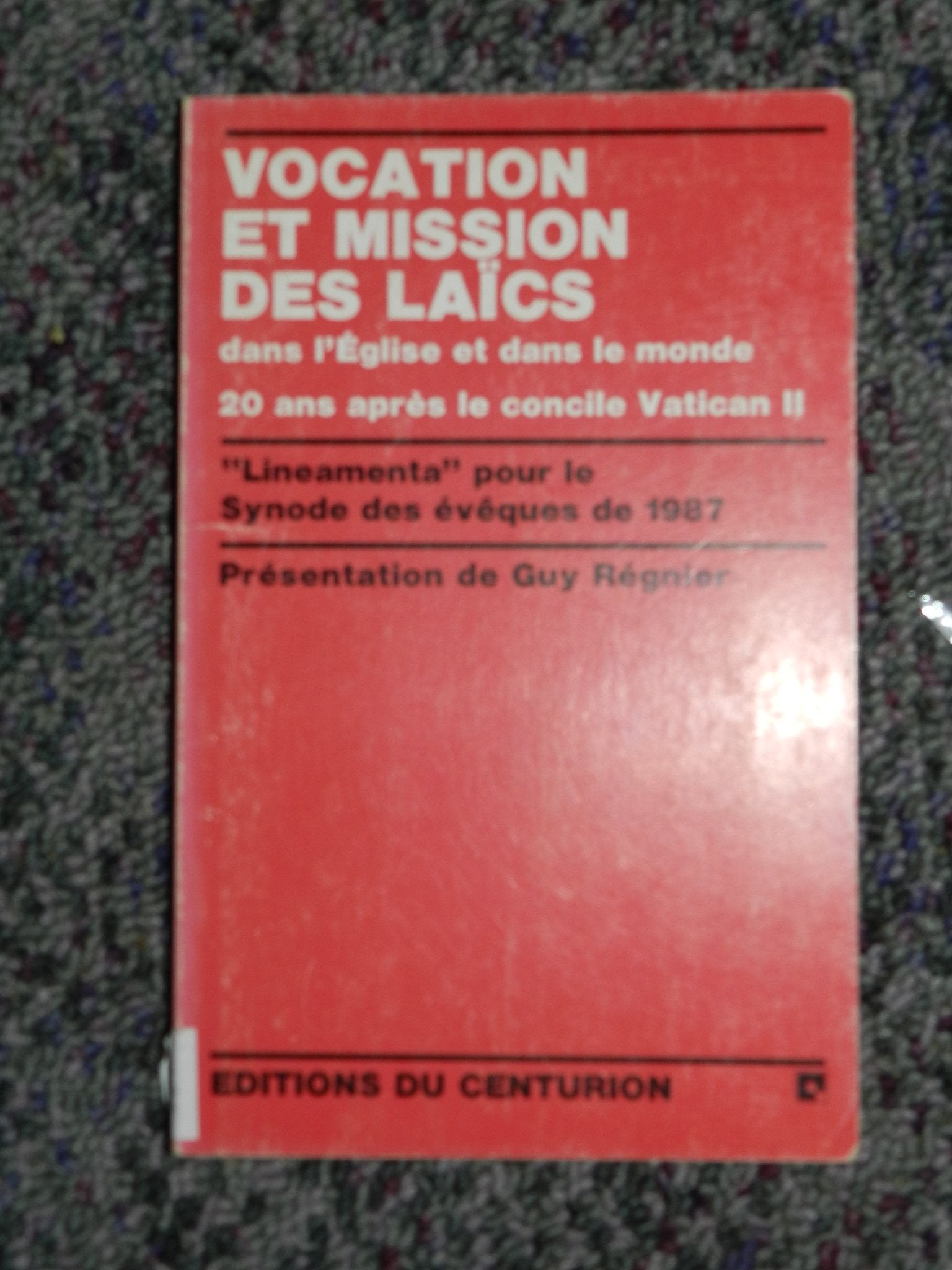 Vocation et mission des laics dans l'eglise et dans le monde (synode 1987) book