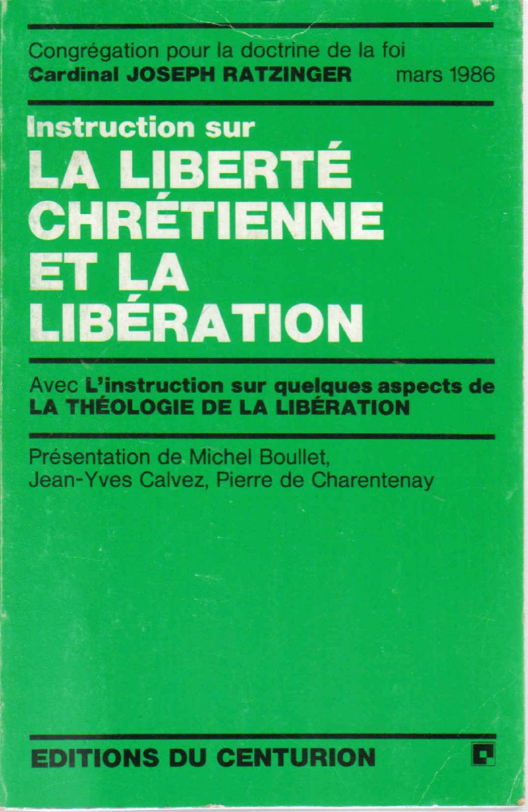 La Liberté chrétienne et la libération : instruction. Quelques aspects de la théologie de la libération Books