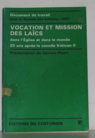 Vocation et mission des laïcs : dans l'Eglise et dans le monde vingt ans après le concile Vatican II Books