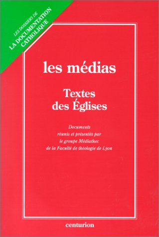 Les Médias : textes des Eglises Books