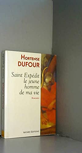 Saint Expédit, le jeune homme de ma vie Books