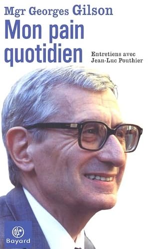 Mon pain quotidien : entretiens avec Jean-Luc Pouthier book
