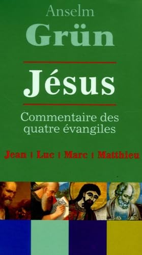 Jésus : Anselm Grün lit les Evangiles Books