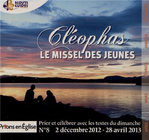 Prions en Eglise petit format, N° 8, 2 décembre-28 : Cléophas, le missel des jeunes Books