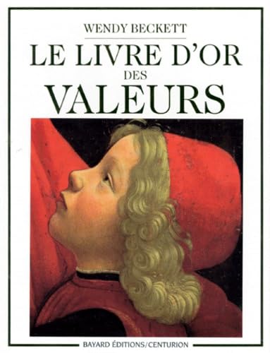 Le livre d'or des valeurs : regarder les oeuvres d'art est une manière d'approcher Dieu Study Guides