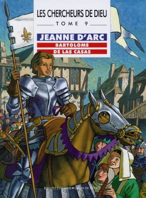 Les chercheurs de Dieu. Vol. 9. Jeanne d'Arc. Bartolomé de Las Casas Books