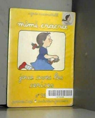 Mimi Cracra joue avec les cerises book