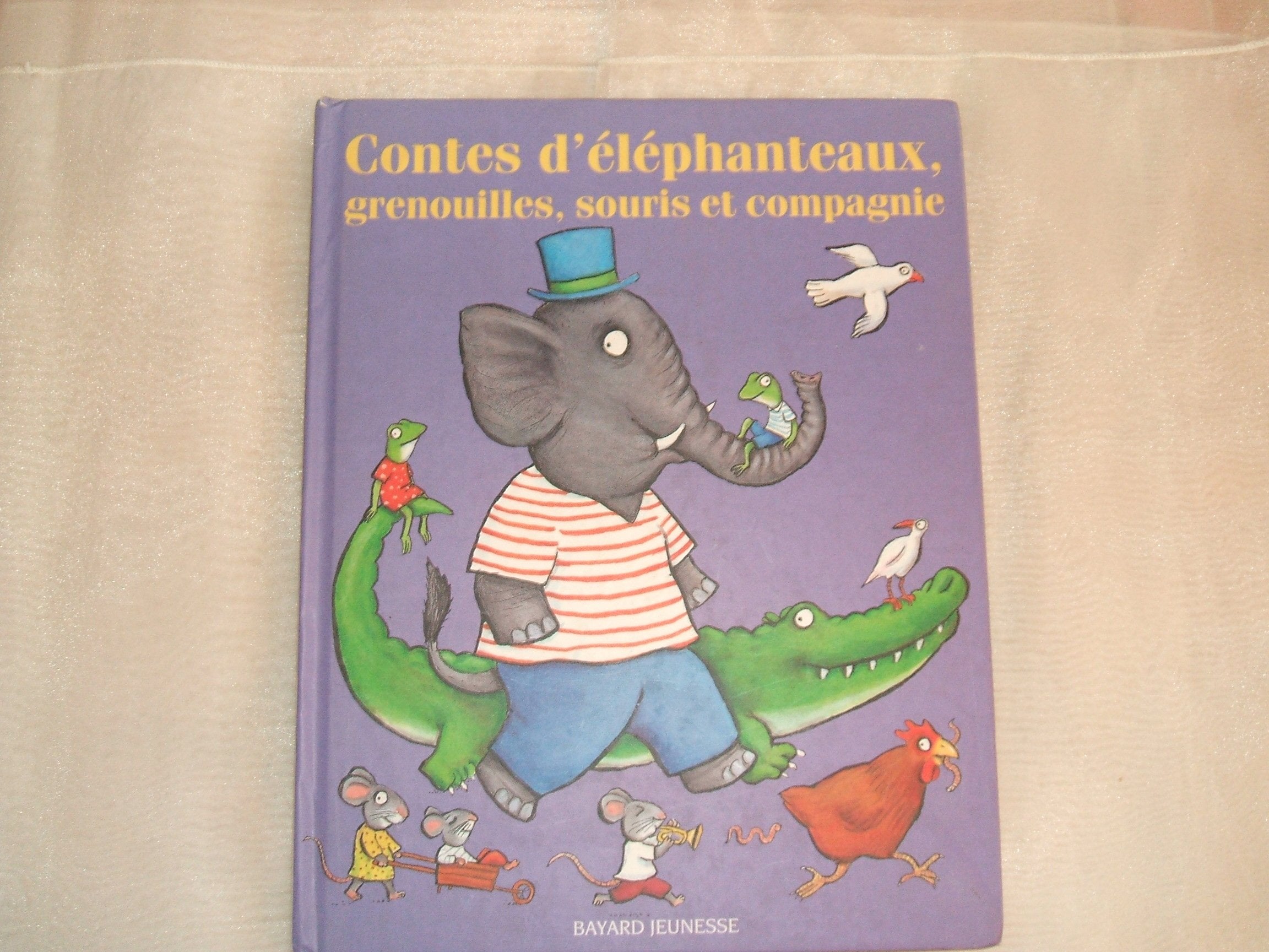 Contes d'éléphanteaux, grenouilles souris, et compagnie book