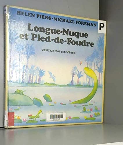 Longue-Nuque et Pied-de-Foudre Books