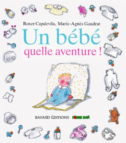 Un Bébé, quelle aventure ! book