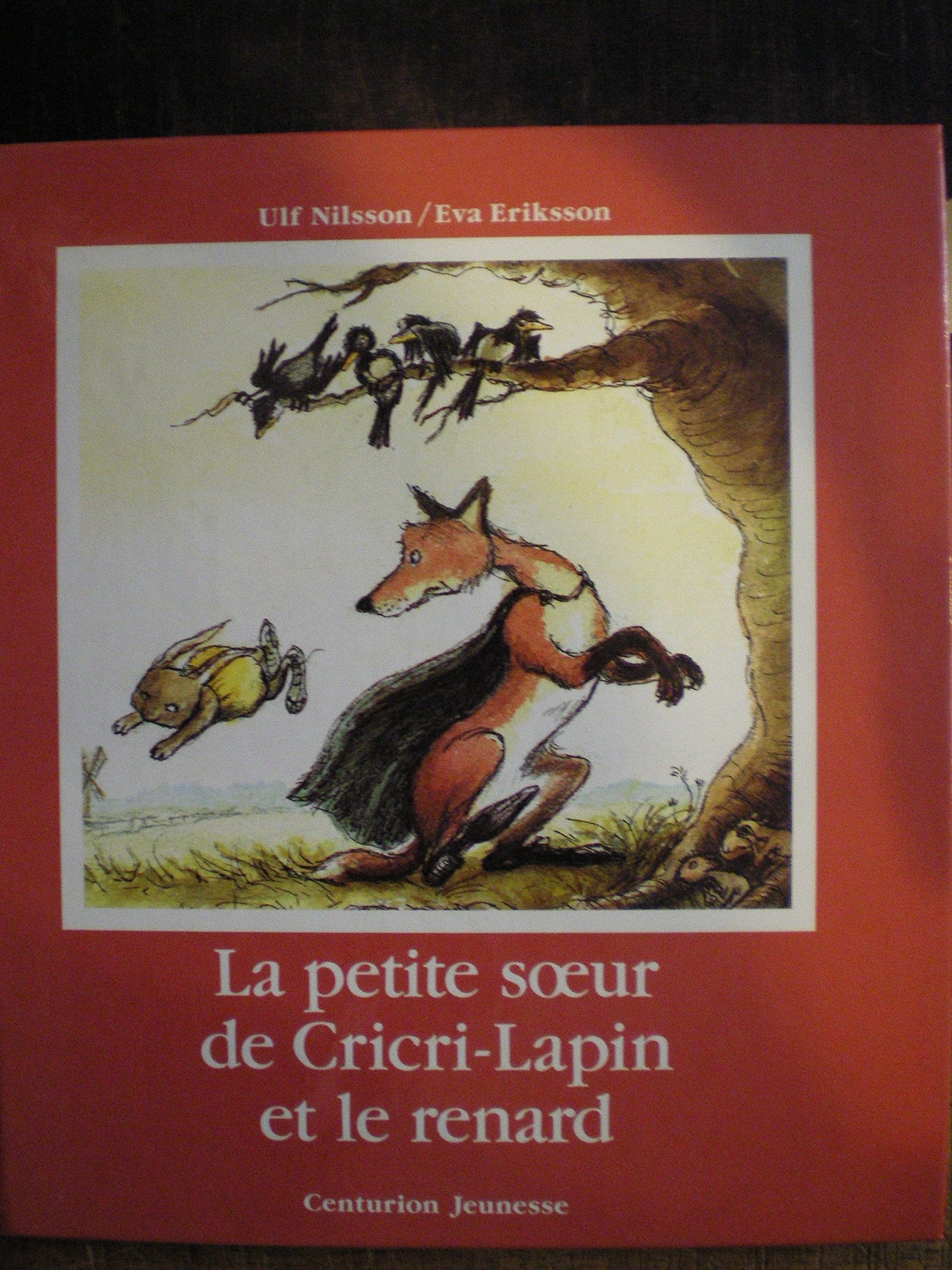 La Petite soeur de Cricri-Lapin et le renard book