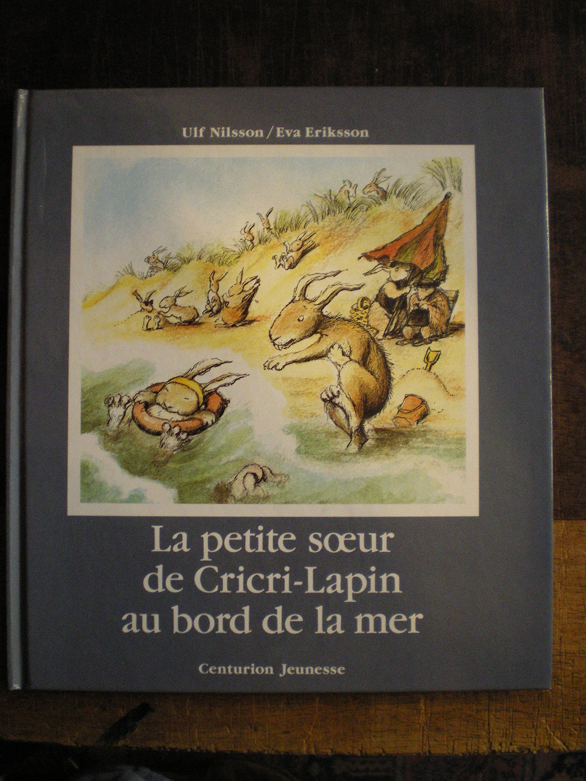 La Petite soeur de Cricri-Lapin au bord de la mer Books