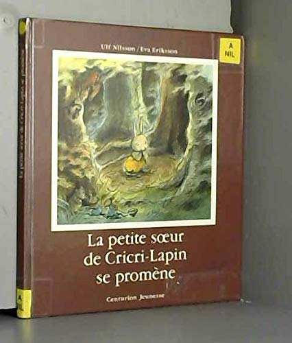 La Petite soeur de Cricri-Lapin se promène Books