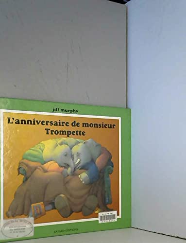 L'Anniversaire de monsieur Trompette book
