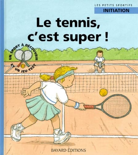 Le tennis, c'est super ! book