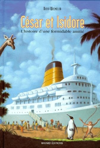 Cesar Et Isidore. L'Histoire D'Une Formidable Amitie book