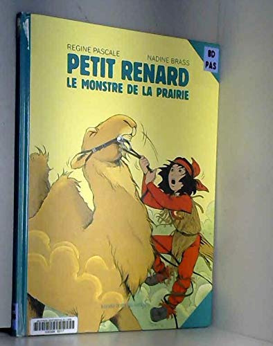 Petit-Renard. Vol. 5. Le Monstre de la prairie book