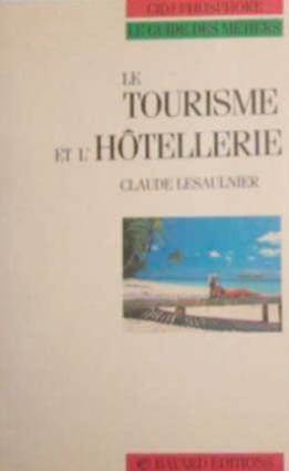 Le Tourisme et l'hôtellerie book