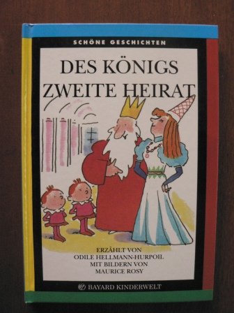 Des Königs zweite Heirat Books