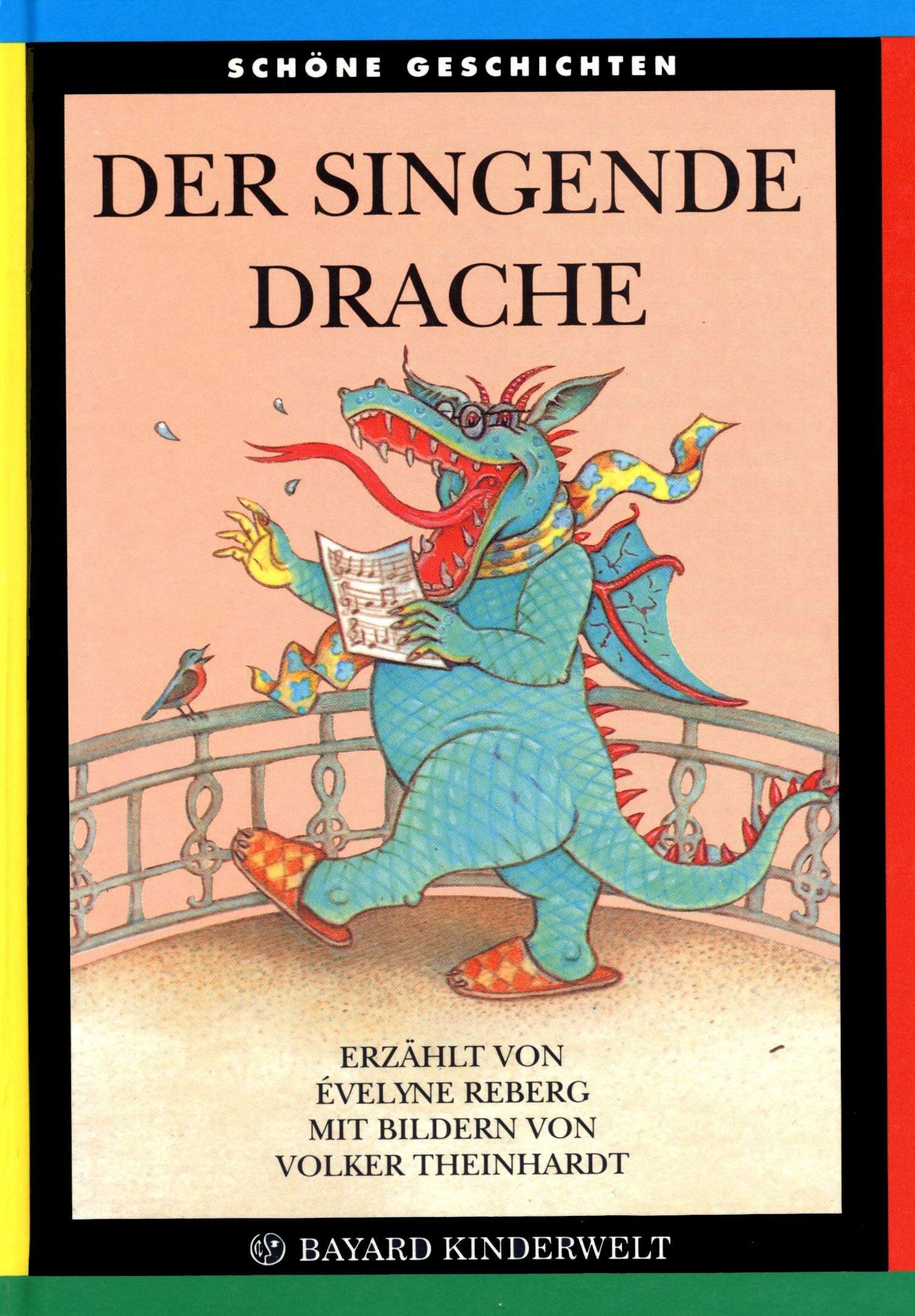 Der singende Drache. Ungekürzter Text (Schöne Geschichten: 3 bis 7 Jahre) Books