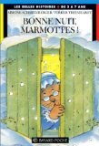 Bonne Nuit, Marmottes ! book