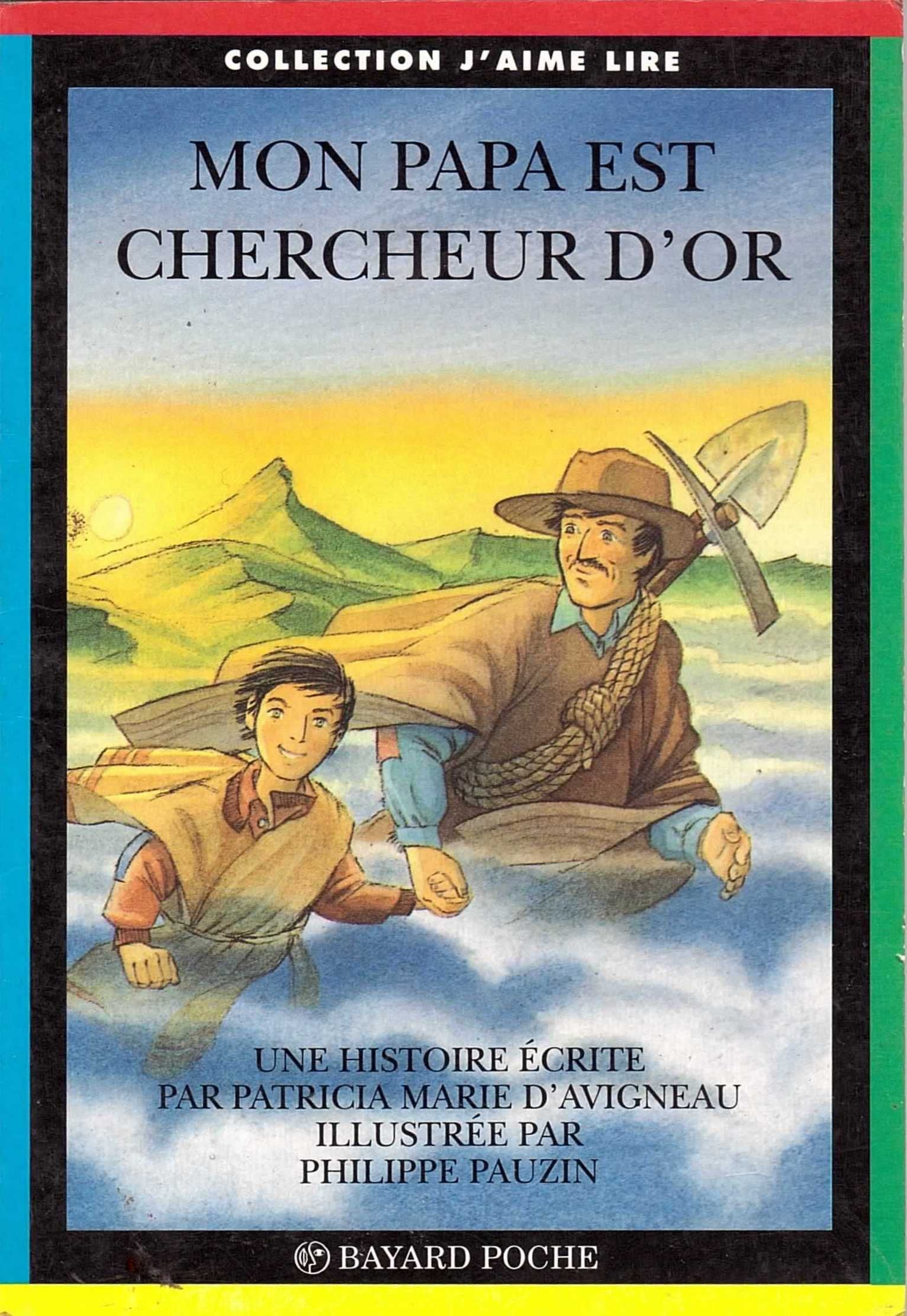 Mon papa est chercheur d'or book