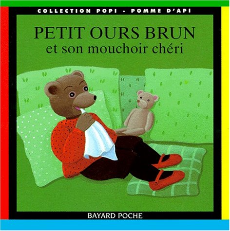 Petit Ours Brun et son mouchoir chéri Books