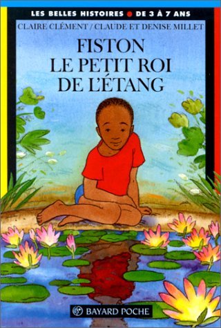 Fiston Le Petit Roi De L'Etang Books
