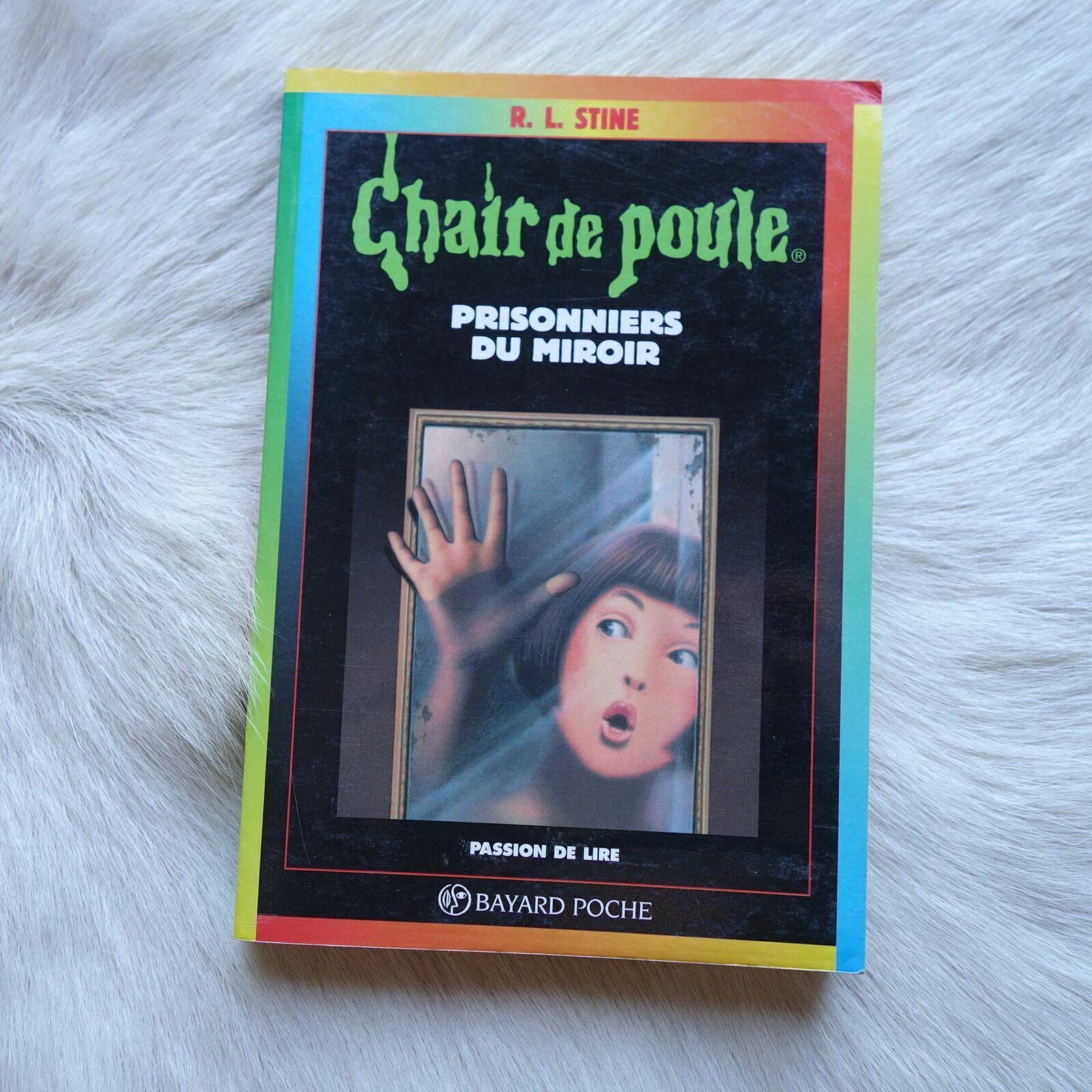 Chair de poule, tome 4: Prisonniers du miroir Books