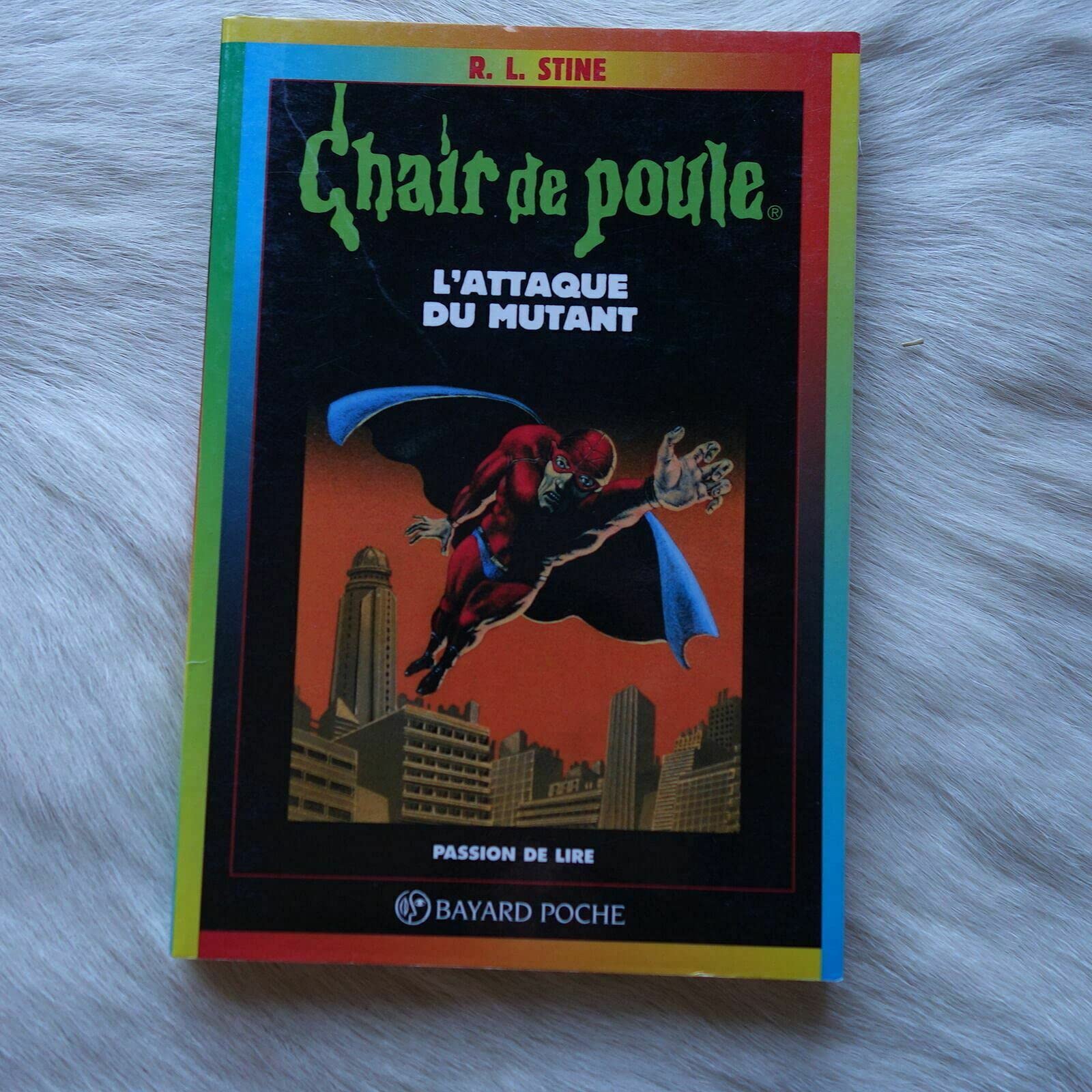 L'Attaque Du Mutant/the Attack of the Mutant (Goosebumps) Novels & Short Stories