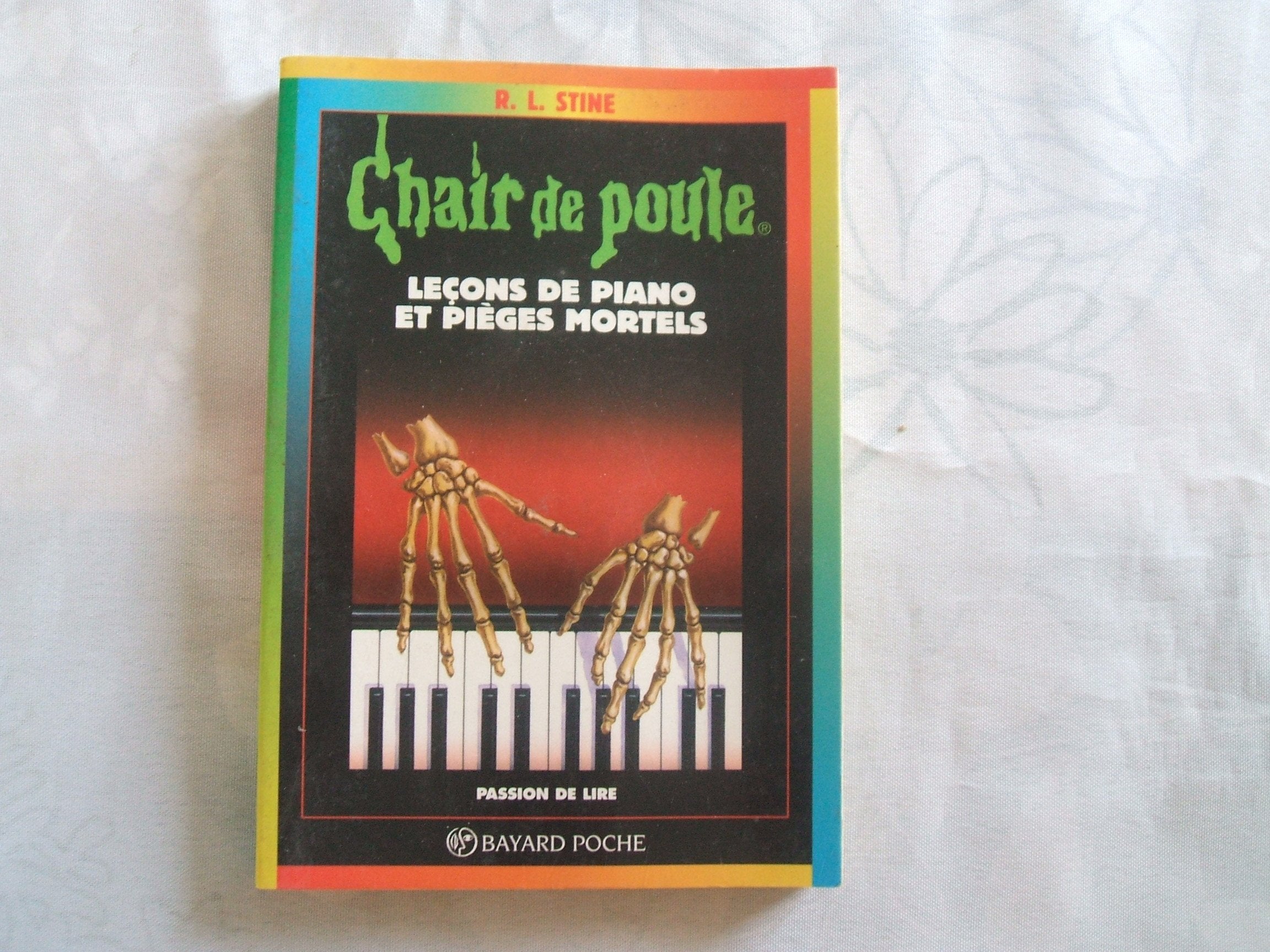 Chair de poule, tome 19: Leçons de piano et pièges mortels Books