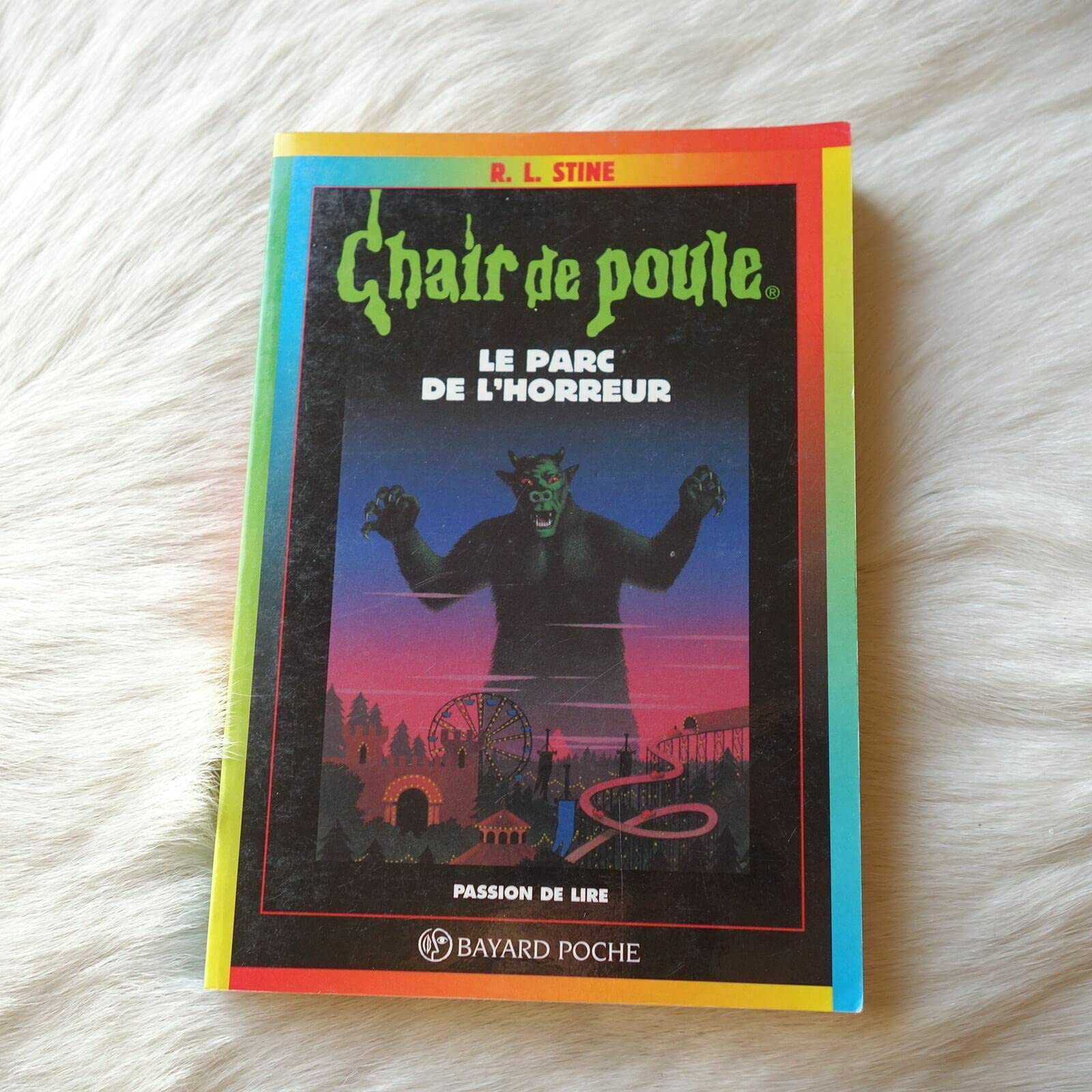 Chair de poule, tome 25: Le parc de l' horreur Books
