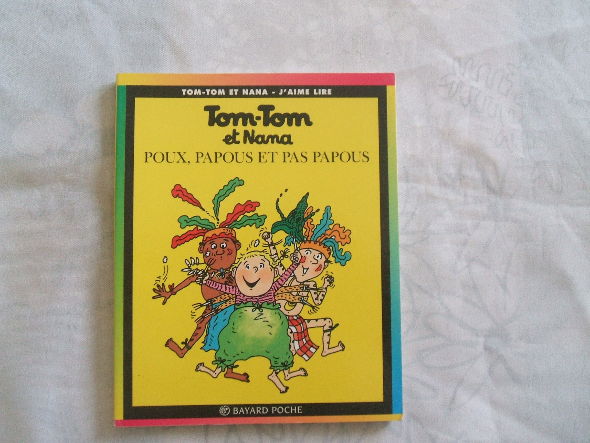 Tom Tom ET Nana: Poux, Papous ET Pas Papous Contemporary literature