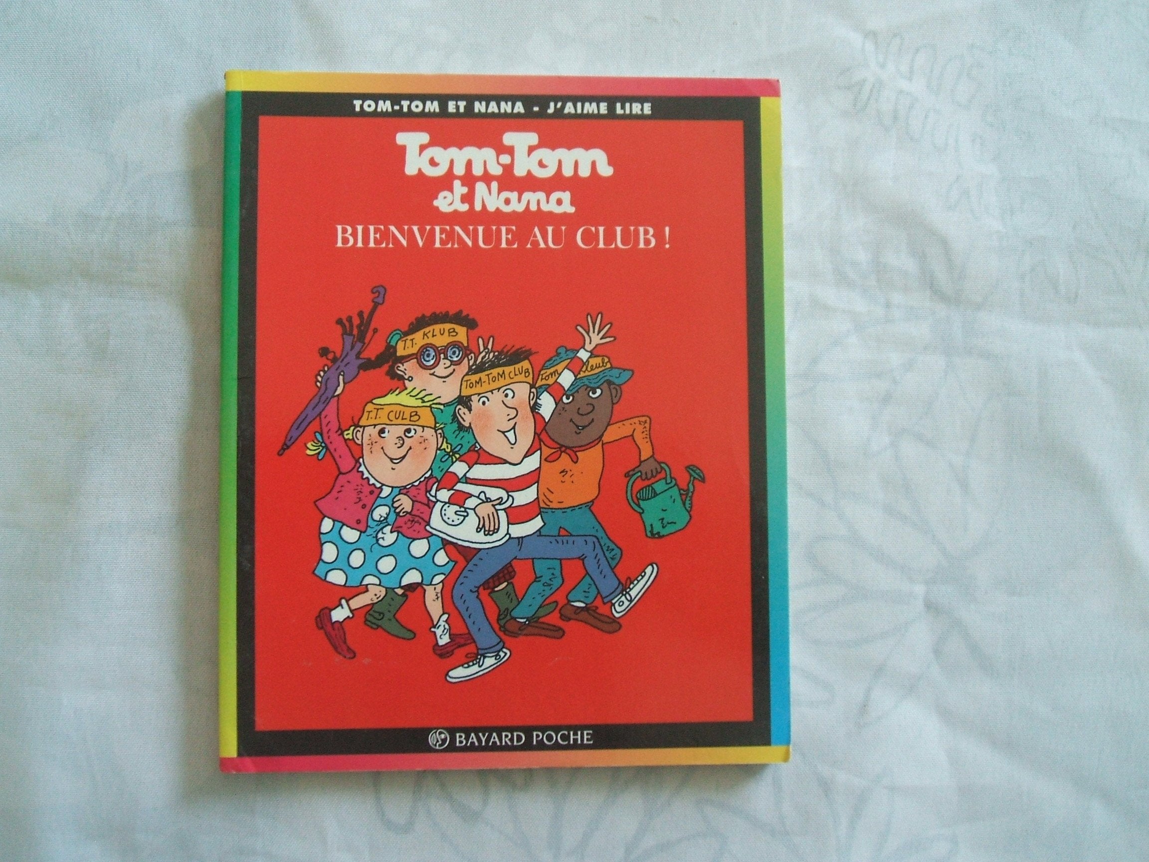 Tom Tom ET Nana: Bienvenue Au Club! Contemporary literature