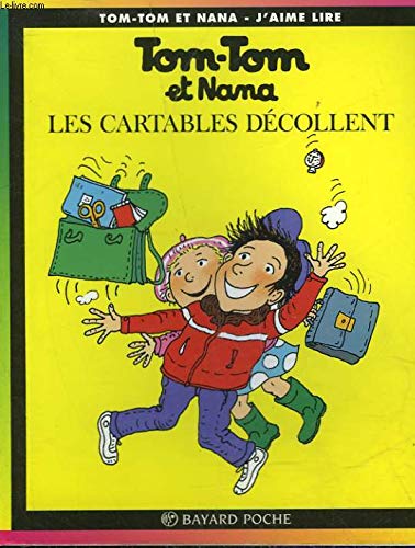 Tom Tom ET Nana: Les Cartables Decollent Contemporary literature