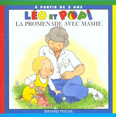 Léo et popi la promenade avec mamie (Léo Popi Poche) Books