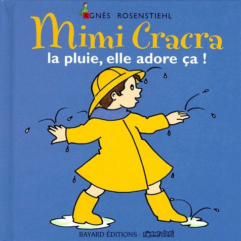 Mimi Cracra, la pluie elle adore ça ! Books