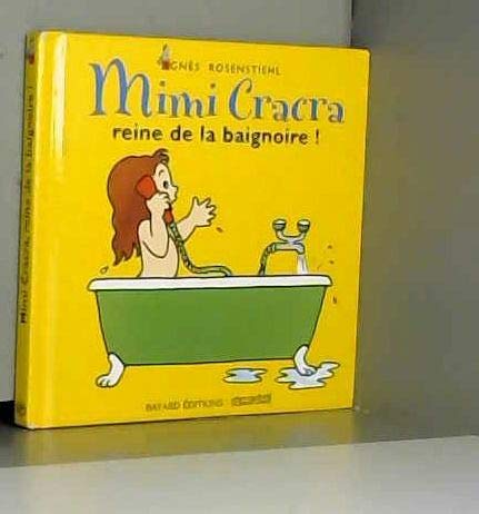 Mimi Cracra, reine de la baignoire ! book