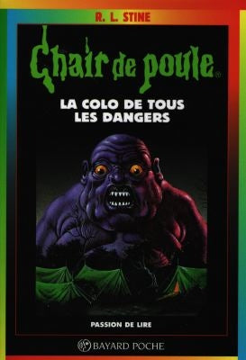 La colo de tous les dangers Books