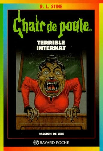 Chair de poule, tome 49: Terrible internat Books