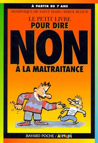 Le petit livre pour dire non à la maltraitance Books
