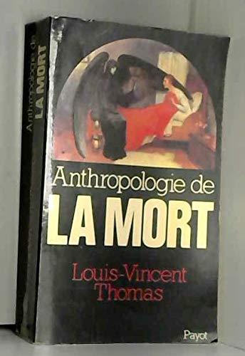 Anthropologie de la mort (Bibliothèque scientifique) book