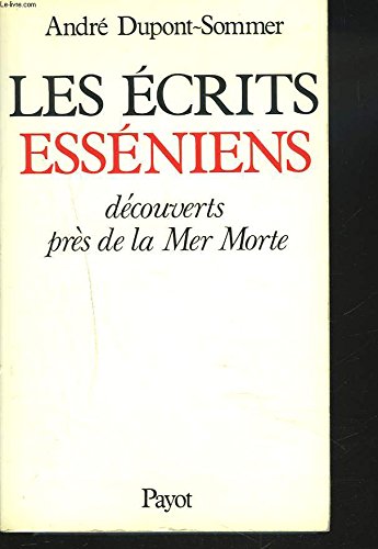 Les ecrits esseniens decouverts pres de la mer morte (Payot) Books