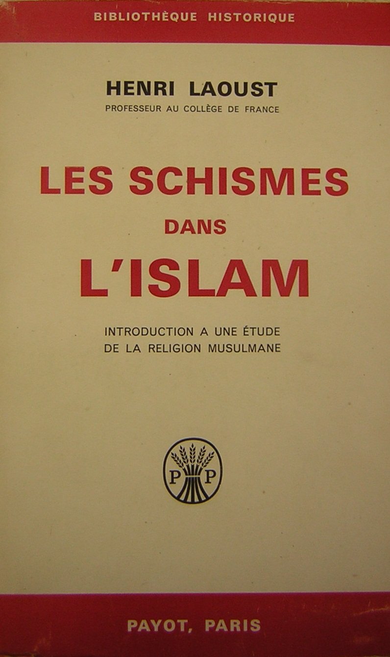 Les Schismes dans l'Islam : introduction à une étude de la religion musulmane book