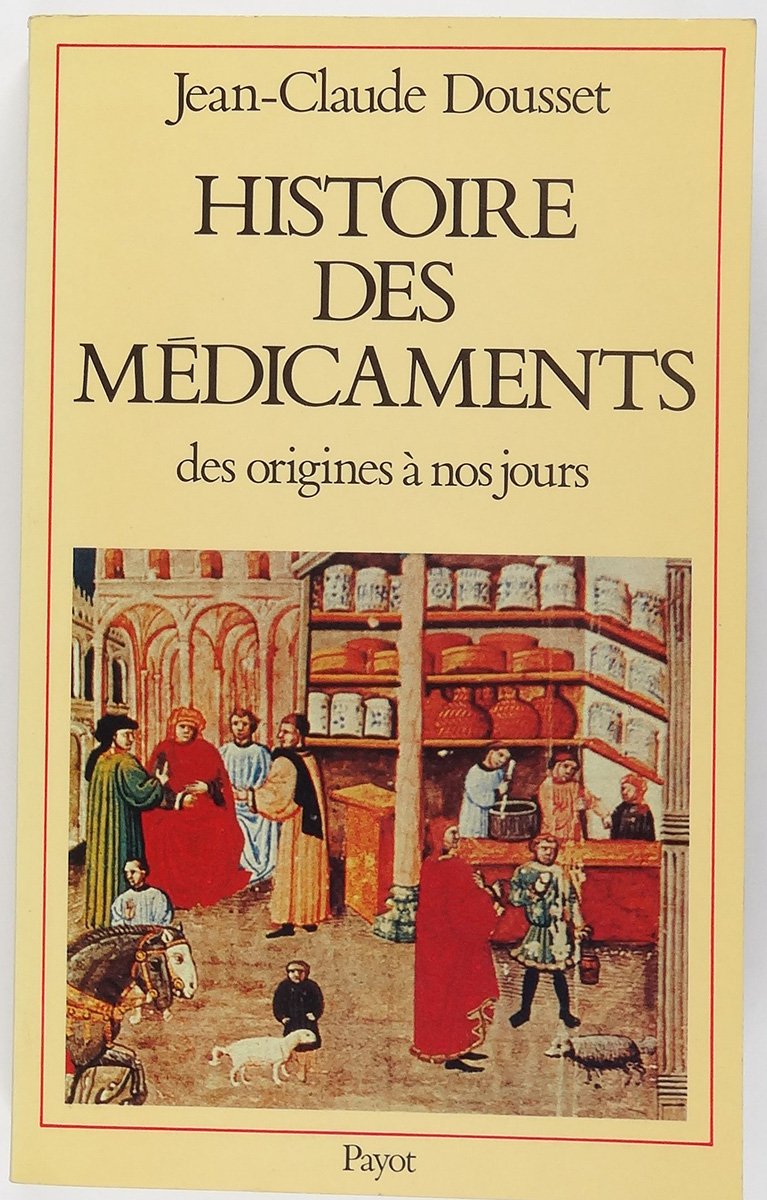 Histoire des médicaments : des origines à nos jours Politics & History