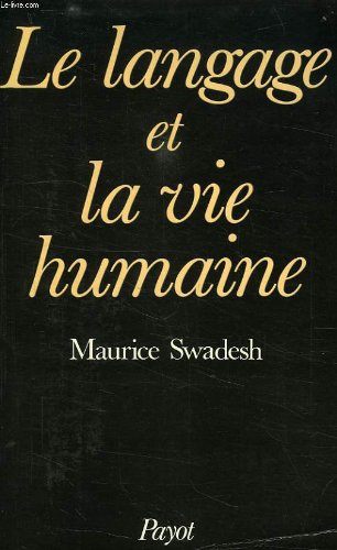 Le Langage et la vie humaine book