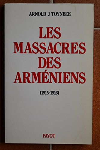 Les massacres des Arméniens, 1915-1916 book