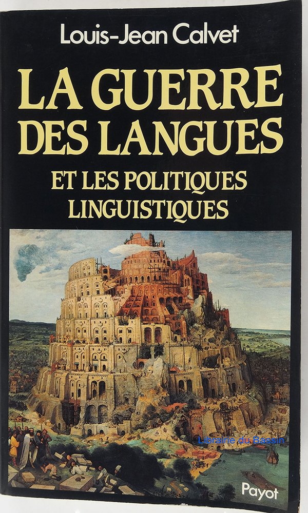 La Guerre des langues et les politiques linguistiques Books