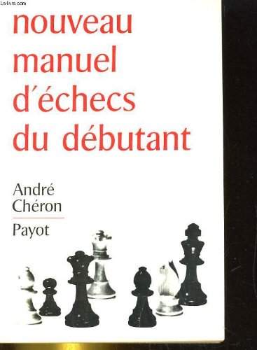 Product Image: NOUVEAU MANUEL D'ECHECS DU DEBUTANT
